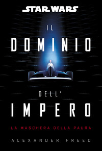 Star Wars: Il dominio dell'Impero - La maschera della paura copertina