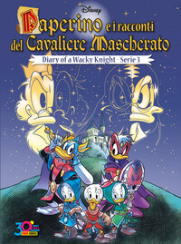 Paperino e i Racconti del Cavaliere Mascherato 3 copertina